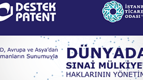 Dünya Sanayi Devlerinin Patent Danışmanları İstanbul’a Geldi.