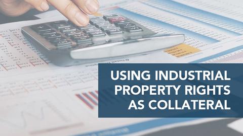 Using Intellectual Property Rights As Collateral