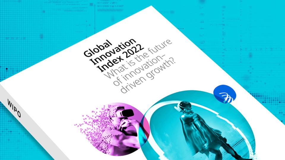 Küresel İnovasyon Endeksi 2022 Raporu Yayınlandı!